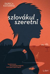 Durica Katarina - Szlovákul szeretni