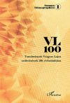 VL 100 - Tanulmányok Vargyas Lajos születésének 100. évfordulójára