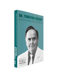 Dr. Torgyán József - Visszaemlékezéseim - Száll a Turul Fészkére