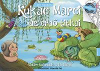 Tóth Szandra - Kukac Marci és az erdő titkai