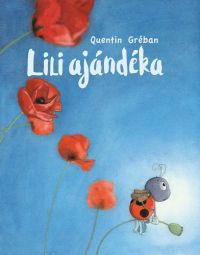Quentin Gréban - Lili ajándéka