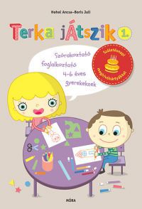 Hohol Ancsa; Boris Juli - Terka játszik 1. - születésnapi meghívókártyákkal