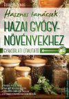 Hasznos tanácsok hazai gyógynövényekhez