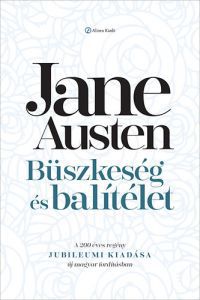Jane Austen - Büszkeség és balítélet (2. jubileumi kiadás)
