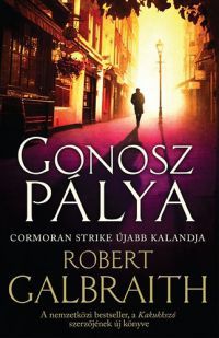 Robert Galbraith (J. K. Rowling) - Gonosz pálya