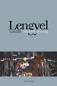 Lengyel László - Halott ország