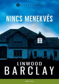 Linwood Barclay - Nincs menekvés