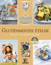 Csigó Zita; Kocsis Bálint - Gluténmentes ételek