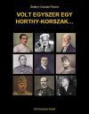 Volt egyszer egy Horthy-korszak