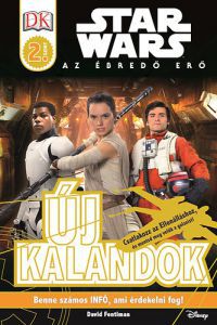 David Fentiman - Star Wars - Új kalandok - Star Wars olvasókönyv