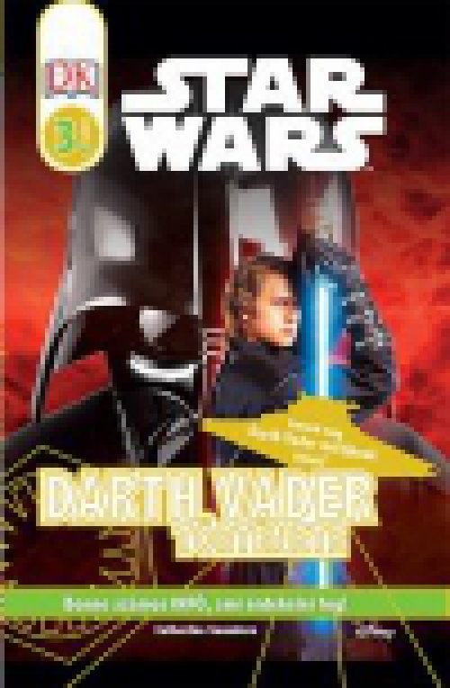 Star Wars - Darth Vader története - Star Wars olvasókönyv