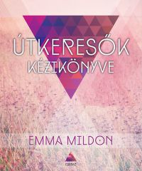 Emma Mildon - Útkeresők kézikönyve