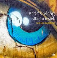 Erdős Virág - Világító testek