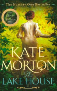 Kate Morton - The Lake House