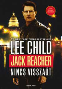 Lee Child - Jack Reacher - Nincs visszaút