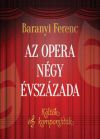 Az opera négy évszázada