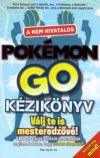 A nem hivatalos Pokémon Go kézikönyv