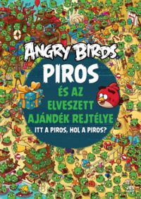 Nita Ukkonen - Angry Birds - Piros és az elveszett ajándék rejtélye