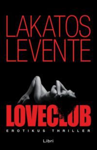 Lakatos Levente - LoveClub