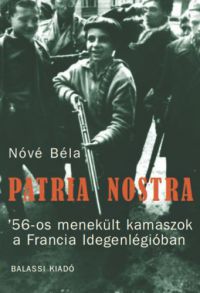 Nóvé Béla - Patria nostra. 