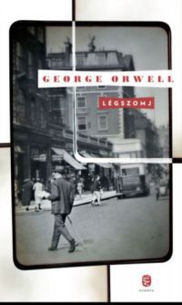 George Orwell - Légszomj
