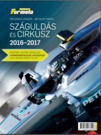 Mészáros Sándor; Bethlen Tamás - Száguldás és cirkusz 2016-2017