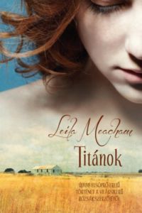Leila Meacham - Titánok