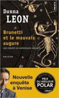 Donna Leon - Brunetti et le mauvais augure