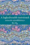 A legkedvesebb testvérnek