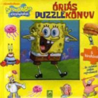 Oliver Bieber - SpongyaBob Kockanadrág - Óriás puzzlekönyv