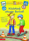 Közlekedj okosan Borival! - Barátnőm, Bori