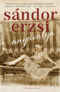 Sándor Erzsi - Anyavalya