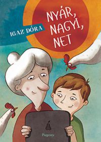 Igaz Dóra - Nyár, nagyi, net