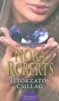 J. D. Robb (Nora Roberts) - Titokzatos csillag