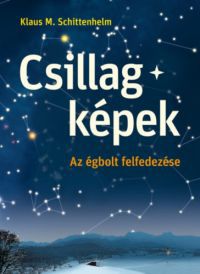 Klaus M. Schittelhelm - Csillagképek