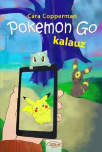 Cara Copperman - Pokemon Go kalauz