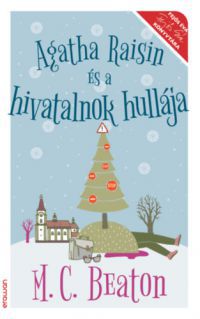 M. C. Beaton - Agatha Raisin és a hivatalnok hullája