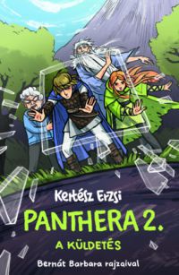 Kertész Erzsi - Panthera 2. - A küldetés