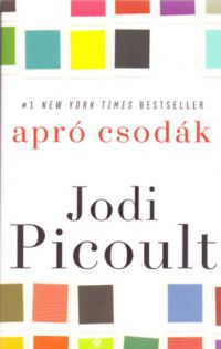 Jodi Picoult - Apró csodák