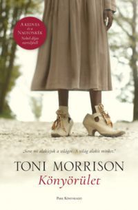 Toni Morrison - Könyörület