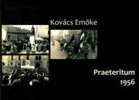 Kovács Emőke - Praeteritum - 1956