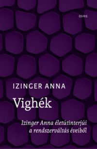 Izinger Anna - Vighék