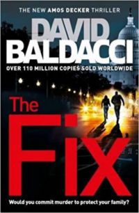 David Baldacci - The Fix