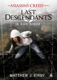 Matthew J. Kirby - Assassin's Creed: Last Descendants
