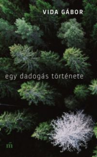 Vida Gábor - Egy dadogás története