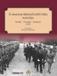 Zeidler Miklós \(szerk.) - A magyar békeküldöttség naplója