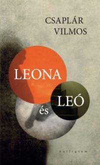 Csaplár Vilmos - Leona és Leó