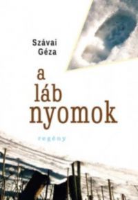 Szávai Géza - A lábnyomok