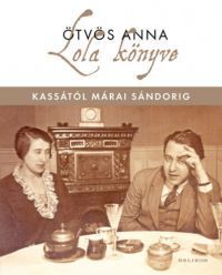 Ötvös Anna - Lola könyve