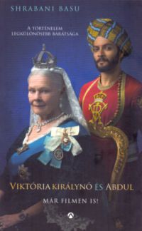 Shrabani Basu - Viktória királynő és Abdul